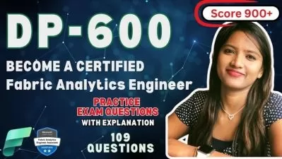 Master DP-600: Fabric Analytic Engineer Pro 2024

